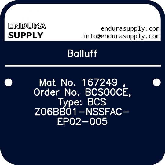 balluff-mat-no-167249-order-no-bcs00ce-type-bcs-z06bb01-nssfac-ep02-005