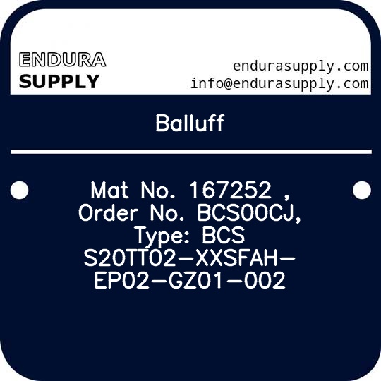 balluff-mat-no-167252-order-no-bcs00cj-type-bcs-s20tt02-xxsfah-ep02-gz01-002