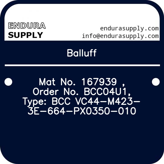 balluff-mat-no-167939-order-no-bcc04u1-type-bcc-vc44-m423-3e-664-px0350-010