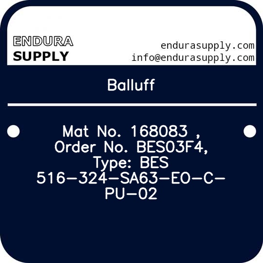 balluff-mat-no-168083-order-no-bes03f4-type-bes-516-324-sa63-eo-c-pu-02