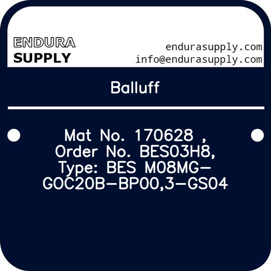 balluff-mat-no-170628-order-no-bes03h8-type-bes-m08mg-goc20b-bp003-gs04