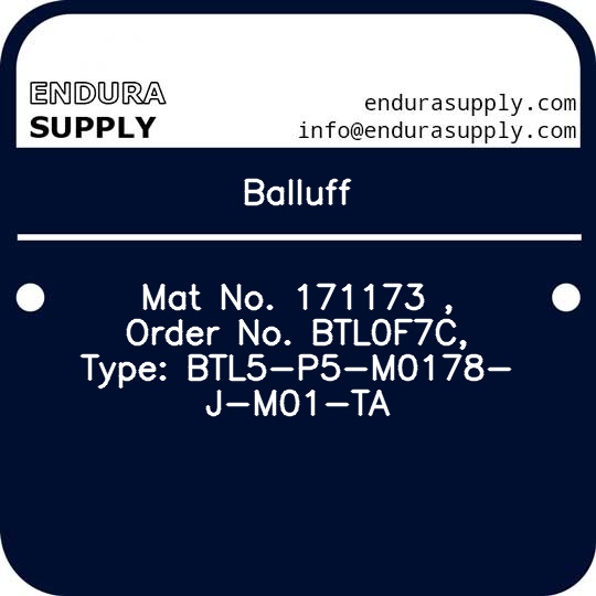 balluff-mat-no-171173-order-no-btl0f7c-type-btl5-p5-m0178-j-m01-ta