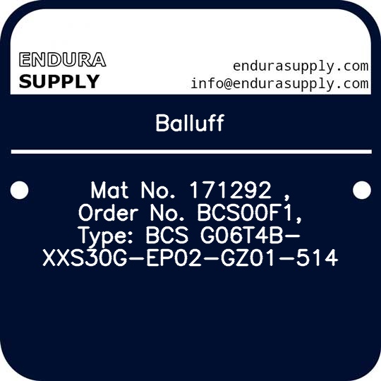 balluff-mat-no-171292-order-no-bcs00f1-type-bcs-g06t4b-xxs30g-ep02-gz01-514