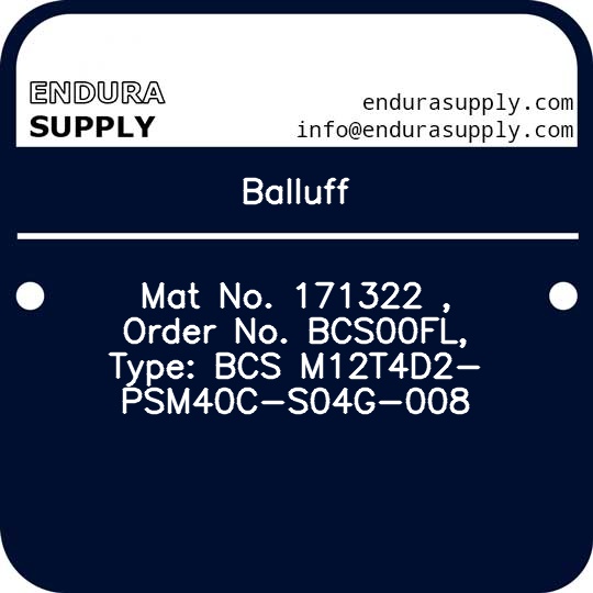 balluff-mat-no-171322-order-no-bcs00fl-type-bcs-m12t4d2-psm40c-s04g-008