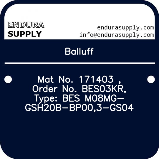balluff-mat-no-171403-order-no-bes03kr-type-bes-m08mg-gsh20b-bp003-gs04