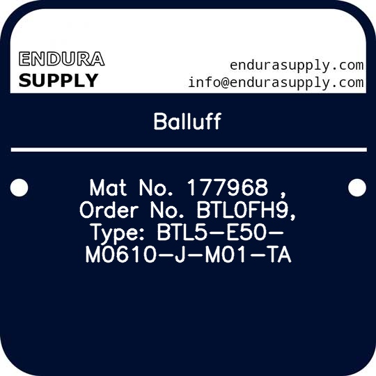 balluff-mat-no-177968-order-no-btl0fh9-type-btl5-e50-m0610-j-m01-ta