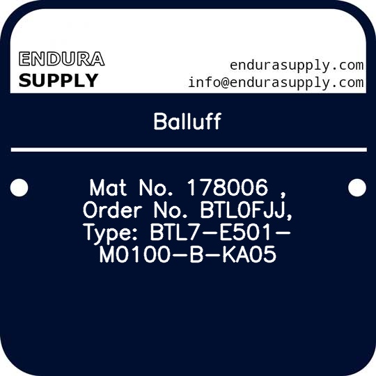 balluff-mat-no-178006-order-no-btl0fjj-type-btl7-e501-m0100-b-ka05