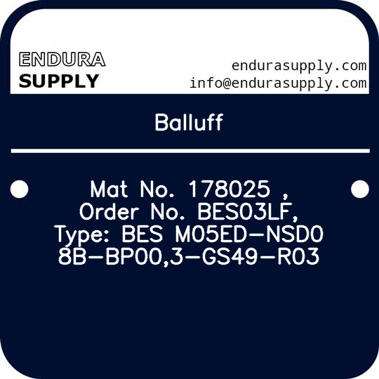 balluff-mat-no-178025-order-no-bes03lf-type-bes-m05ed-nsd08b-bp003-gs49-r03