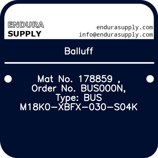 balluff-mat-no-178859-order-no-bus000n-type-bus-m18k0-xbfx-030-s04k