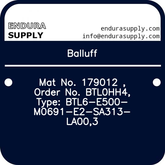 balluff-mat-no-179012-order-no-btl0hh4-type-btl6-e500-m0691-e2-sa313-la003