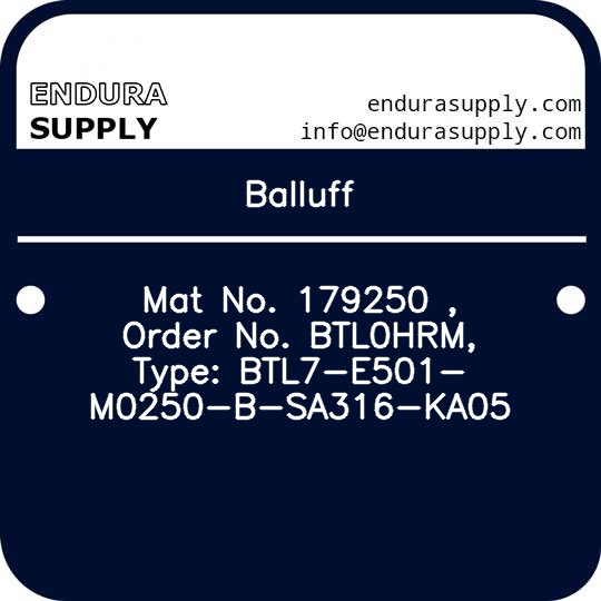 balluff-mat-no-179250-order-no-btl0hrm-type-btl7-e501-m0250-b-sa316-ka05