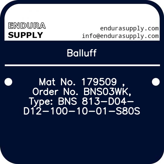 balluff-mat-no-179509-order-no-bns03wk-type-bns-813-d04-d12-100-10-01-s80s