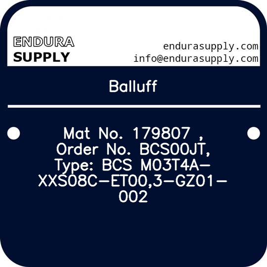 balluff-mat-no-179807-order-no-bcs00jt-type-bcs-m03t4a-xxs08c-et003-gz01-002