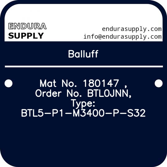 balluff-mat-no-180147-order-no-btl0jnn-type-btl5-p1-m3400-p-s32