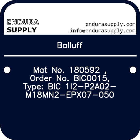 balluff-mat-no-180592-order-no-bic0015-type-bic-1i2-p2a02-m18mn2-epx07-050