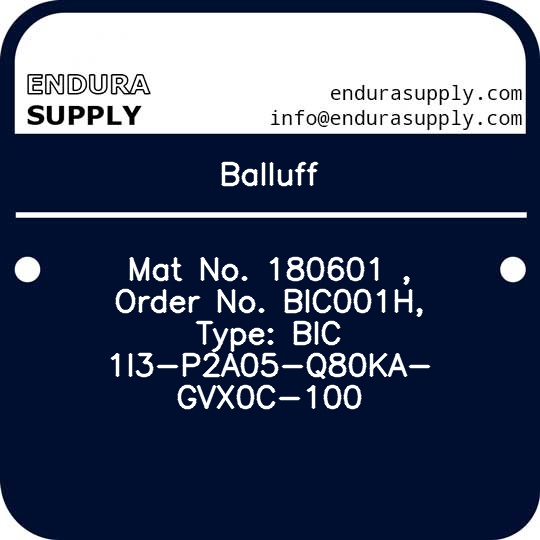 balluff-mat-no-180601-order-no-bic001h-type-bic-1i3-p2a05-q80ka-gvx0c-100
