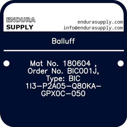 balluff-mat-no-180604-order-no-bic001j-type-bic-1i3-p2a05-q80ka-gpx0c-050