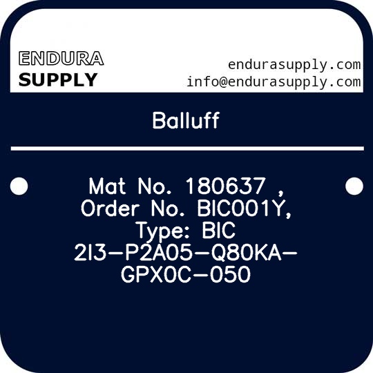 balluff-mat-no-180637-order-no-bic001y-type-bic-2i3-p2a05-q80ka-gpx0c-050