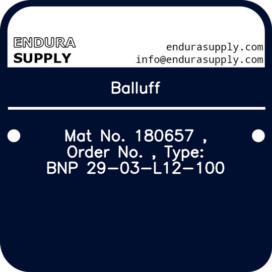 balluff-mat-no-180657-order-no-type-bnp-29-03-l12-100