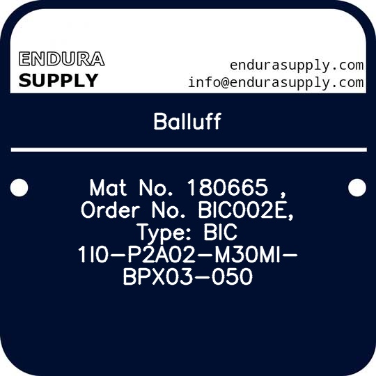 balluff-mat-no-180665-order-no-bic002e-type-bic-1i0-p2a02-m30mi-bpx03-050