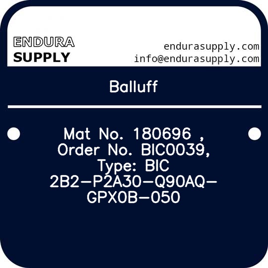 balluff-mat-no-180696-order-no-bic0039-type-bic-2b2-p2a30-q90aq-gpx0b-050