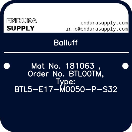 balluff-mat-no-181063-order-no-btl00tm-type-btl5-e17-m0050-p-s32