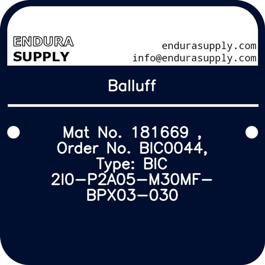 balluff-mat-no-181669-order-no-bic0044-type-bic-2i0-p2a05-m30mf-bpx03-030