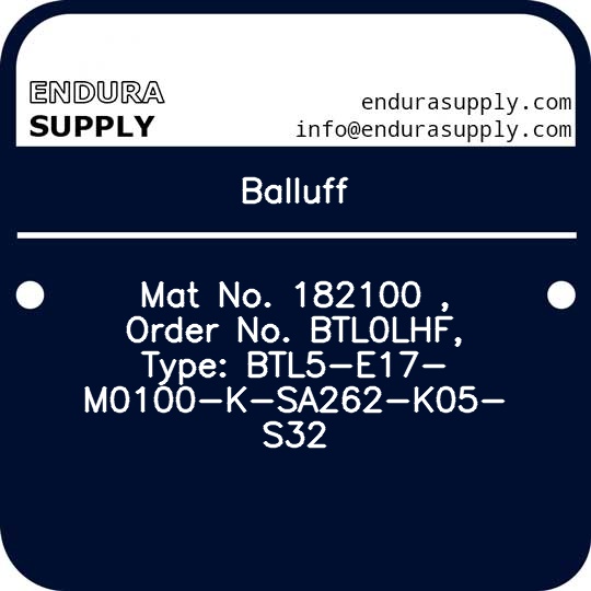 balluff-mat-no-182100-order-no-btl0lhf-type-btl5-e17-m0100-k-sa262-k05-s32