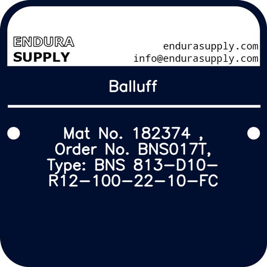 balluff-mat-no-182374-order-no-bns017t-type-bns-813-d10-r12-100-22-10-fc