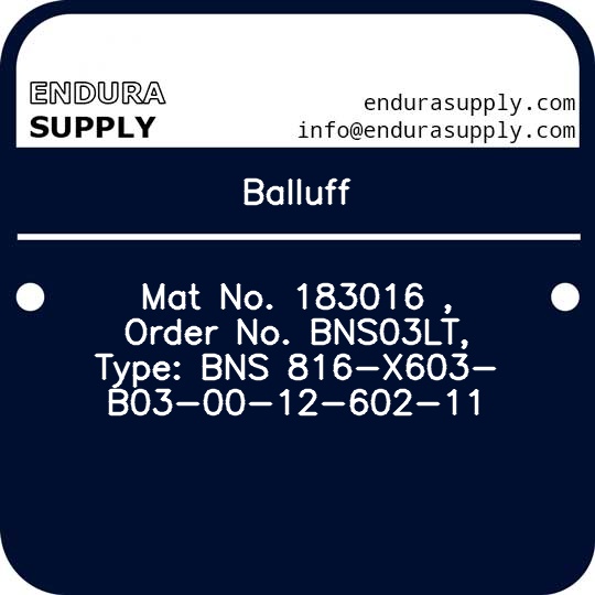 balluff-mat-no-183016-order-no-bns03lt-type-bns-816-x603-b03-00-12-602-11