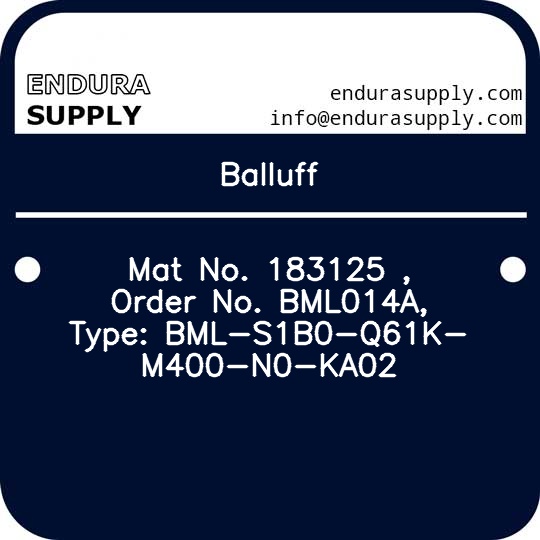 balluff-mat-no-183125-order-no-bml014a-type-bml-s1b0-q61k-m400-n0-ka02