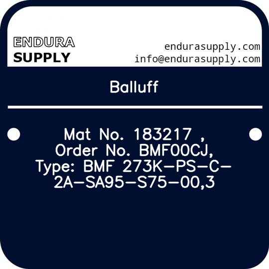 balluff-mat-no-183217-order-no-bmf00cj-type-bmf-273k-ps-c-2a-sa95-s75-003