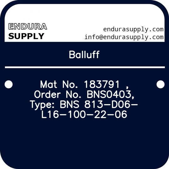 balluff-mat-no-183791-order-no-bns0403-type-bns-813-d06-l16-100-22-06