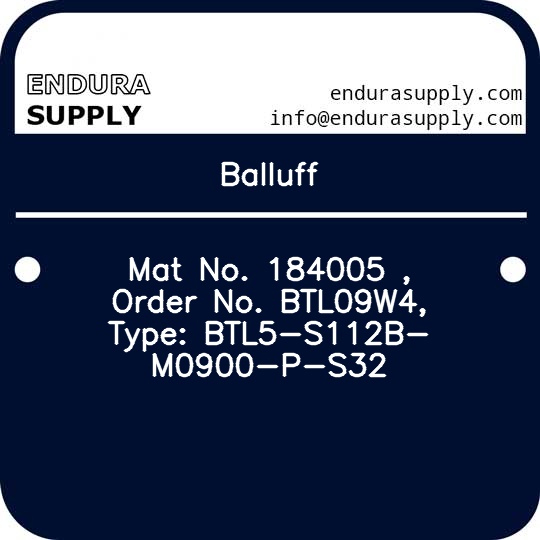 balluff-mat-no-184005-order-no-btl09w4-type-btl5-s112b-m0900-p-s32