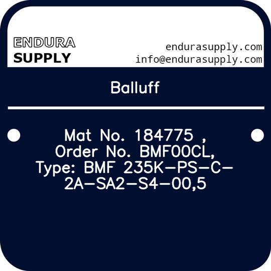 balluff-mat-no-184775-order-no-bmf00cl-type-bmf-235k-ps-c-2a-sa2-s4-005