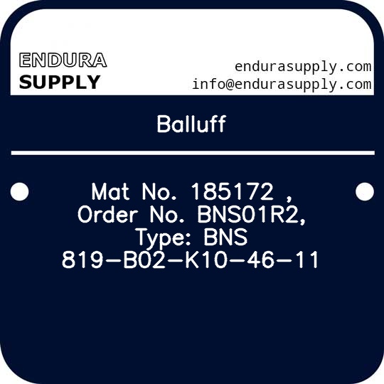 balluff-mat-no-185172-order-no-bns01r2-type-bns-819-b02-k10-46-11