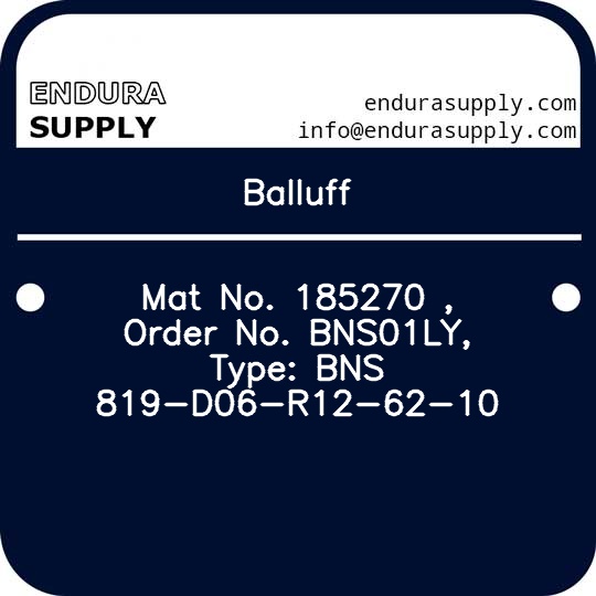 balluff-mat-no-185270-order-no-bns01ly-type-bns-819-d06-r12-62-10