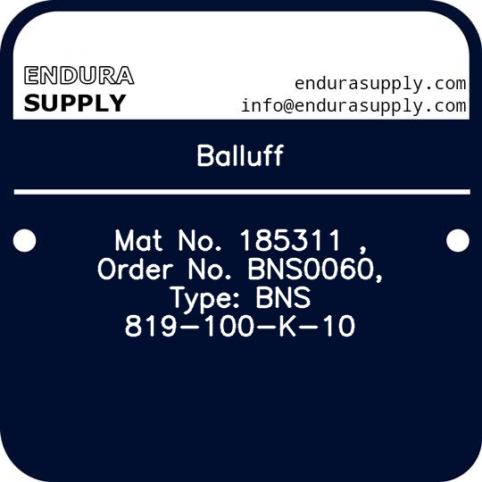 balluff-mat-no-185311-order-no-bns0060-type-bns-819-100-k-10