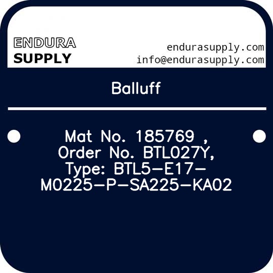 balluff-mat-no-185769-order-no-btl027y-type-btl5-e17-m0225-p-sa225-ka02