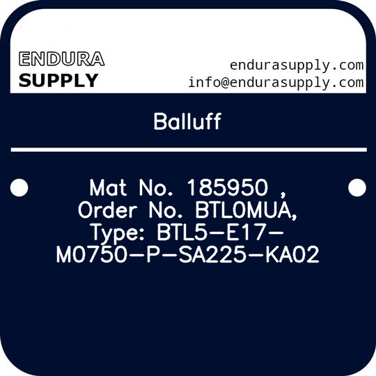 balluff-mat-no-185950-order-no-btl0mua-type-btl5-e17-m0750-p-sa225-ka02