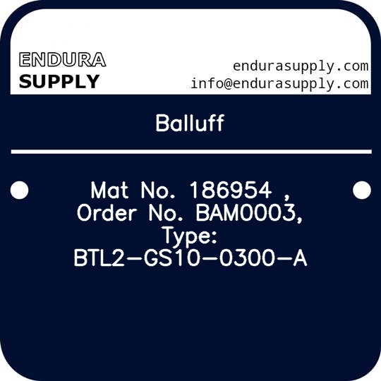 balluff-mat-no-186954-order-no-bam0003-type-btl2-gs10-0300-a
