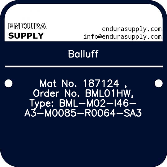 balluff-mat-no-187124-order-no-bml01hw-type-bml-m02-i46-a3-m0085-r0064-sa3