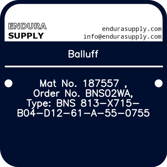 balluff-mat-no-187557-order-no-bns02wa-type-bns-813-x715-b04-d12-61-a-55-0755