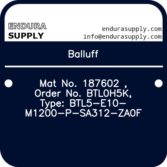 balluff-mat-no-187602-order-no-btl0h5k-type-btl5-e10-m1200-p-sa312-za0f