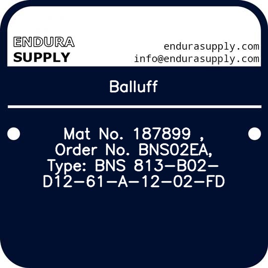 balluff-mat-no-187899-order-no-bns02ea-type-bns-813-b02-d12-61-a-12-02-fd