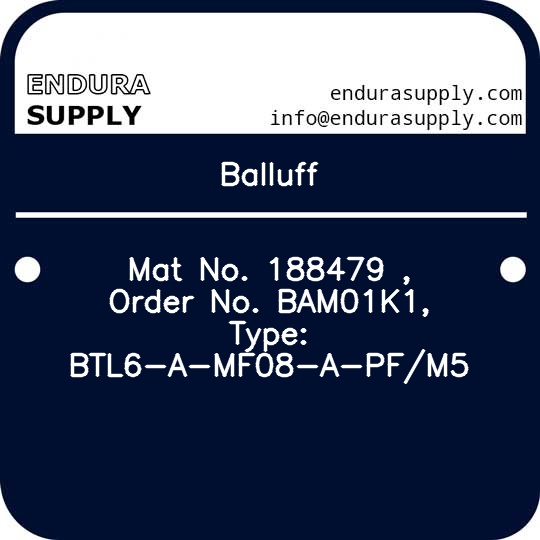balluff-mat-no-188479-order-no-bam01k1-type-btl6-a-mf08-a-pfm5