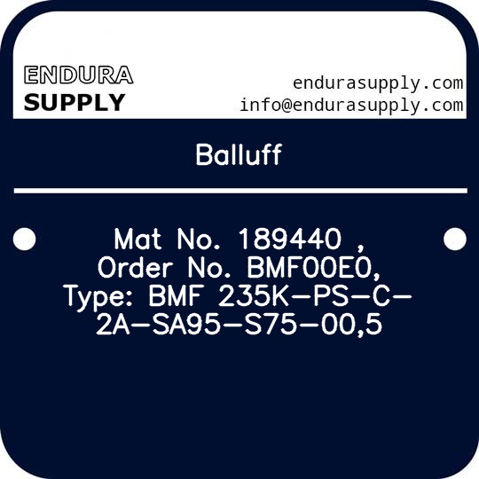 balluff-mat-no-189440-order-no-bmf00e0-type-bmf-235k-ps-c-2a-sa95-s75-005