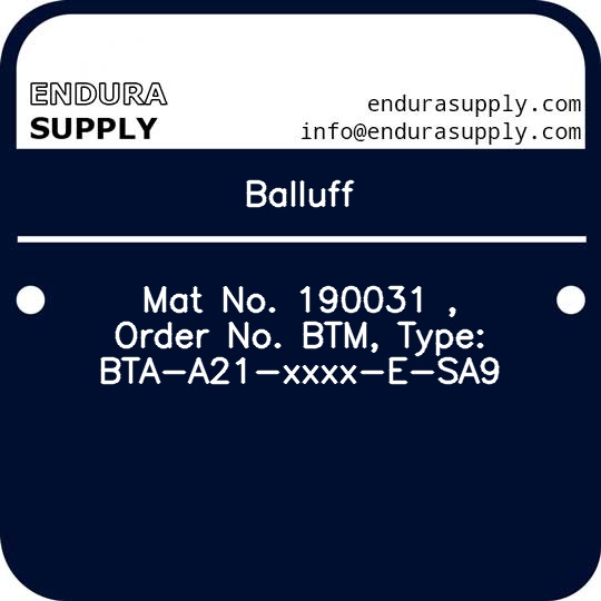 balluff-mat-no-190031-order-no-btm-type-bta-a21-xxxx-e-sa9