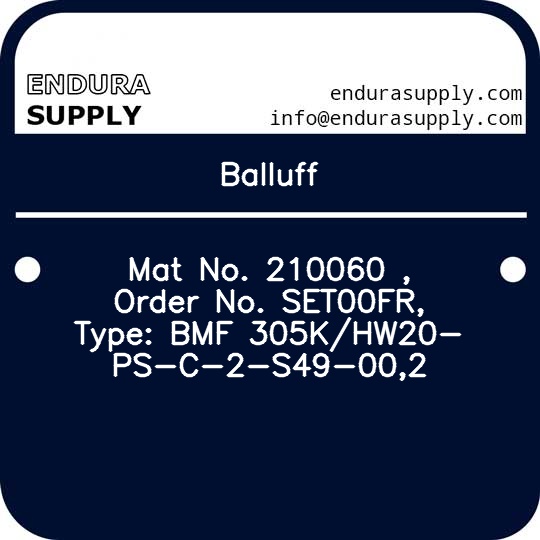 balluff-mat-no-210060-order-no-set00fr-type-bmf-305khw20-ps-c-2-s49-002