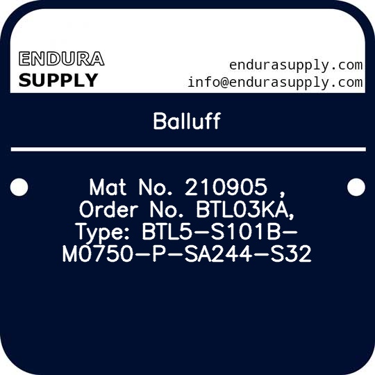 balluff-mat-no-210905-order-no-btl03ka-type-btl5-s101b-m0750-p-sa244-s32